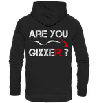 Are you Gixxer? - Basic Unisex Hoodie S-XXL